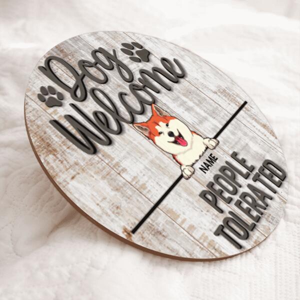 Dog Welcome People Tolerated, Wooden Sign, Personalized Dog Breeds Door Sign, Dog Lovers Gifts, Front Door Decor