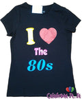 I Love the 80's - Tshirt