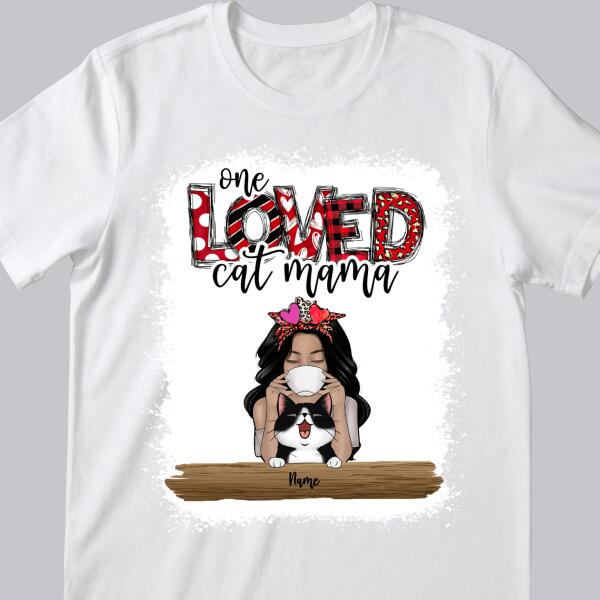 One Loved Cat Mama, Girl & Cats, Personalized Cat Breeds T-shirt, T-shirt For Cat Lovers, Cat Moms Gifts