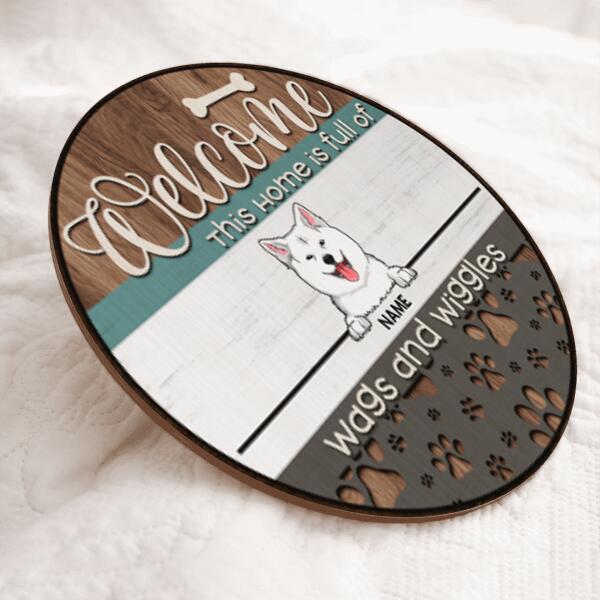 Pawzity Welcome Door Signs, Gifts For Dog Lovers, This Home Is Full Of Wags And Wiggle Custom Wooden Signs , Dog Mom Gifts